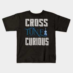 Cross Tune Curious Old Time Fiddle T-Shirt Kids T-Shirt